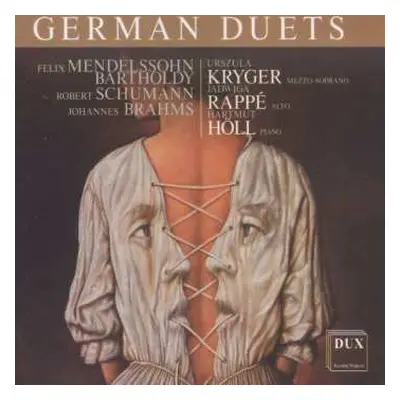 CD Felix Mendelssohn-Bartholdy: Urszula Kryger & Jadwiga Rappe - German Duets