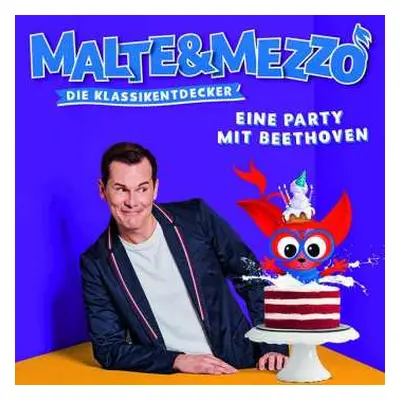 CD Ludwig van Beethoven: Malte & Mezzo - Die Klassikentdecker: Eine Party Mit Beethoven