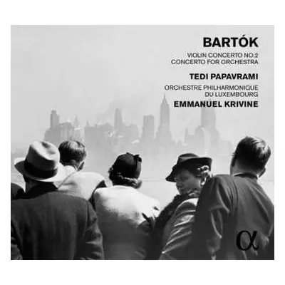 CD Béla Bartók: Bartók - Violin Concerto No. 2/Concerto For Orchestra