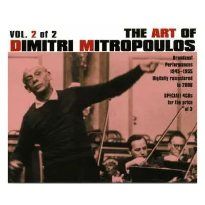 4CD Dimitri Mitropoulos: The Art of Dimitri Mitropoulos • Vol. 2 of 2