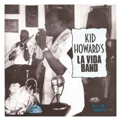 CD Kid Howard's La Vida Band: Kid Howard's La Vida Band