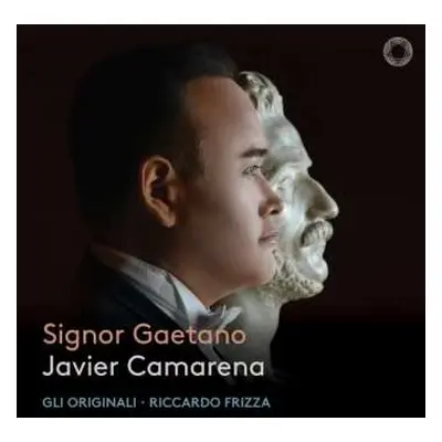 CD Gaetano Donizetti: Javier Camarena - Signor Gaetano