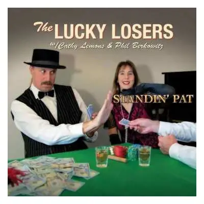 CD The Lucky Losers: Standin' Pat