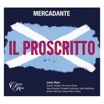 2CD Giuseppe Saverio Mercadante: Il Proscritto (melodramma Tragico In 3 Akten)