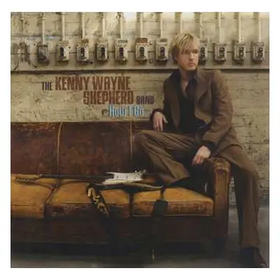 CD Kenny Wayne Shepherd Band: How I Go