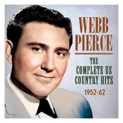 3CD Webb Pierce: The Complete Us Country Hits 1952 - 1962