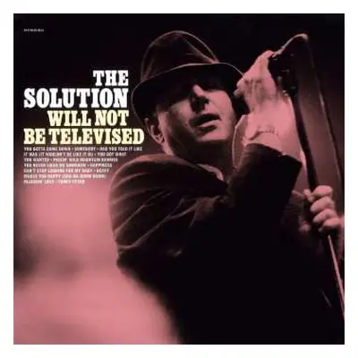 LP The Solution: Will Not Be Televised LTD