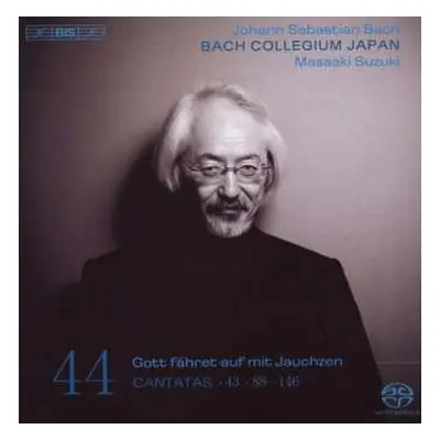 SACD Johann Sebastian Bach: Cantatas 44: ►43 ►88 ►146 (Gott Fähret Auf Mit Jauchzen)