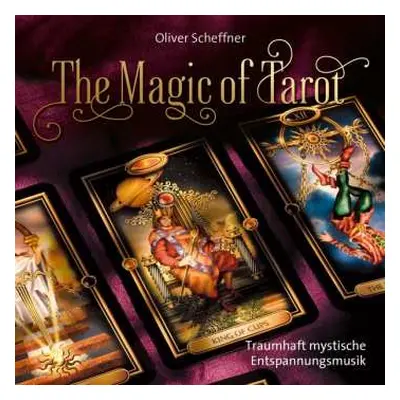 CD Various: Oliver Scheffner: The Magic Of Tarot