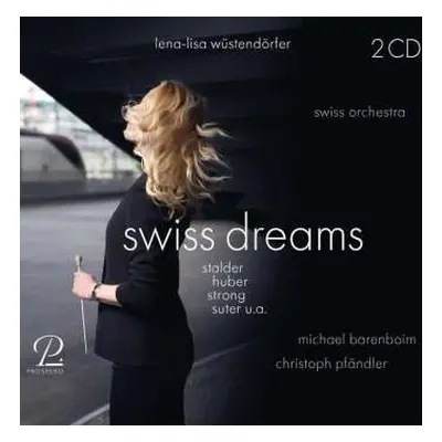 2CD Joseph Franz Xaver Dominik Stalder: Swiss Orchestra - Swiss Dreams