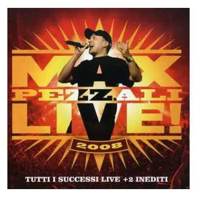 CD Max Pezzali: Max Live! 2008