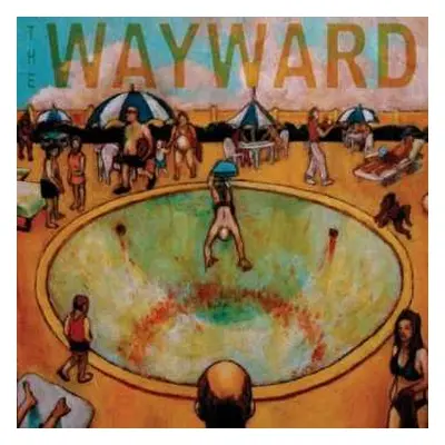 CD The Wayward: Overexposure