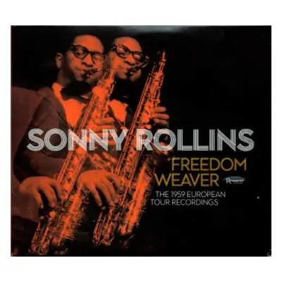 3CD Sonny Rollins: Freedom Weaver (The 1959 European Tour Recordings) DLX | LTD