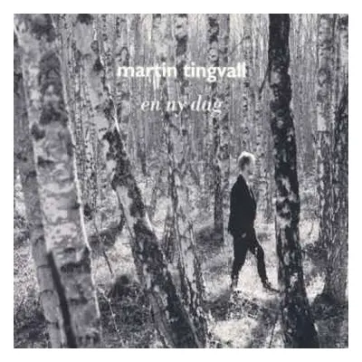 CD Martin Tingvall: En Ny Dag