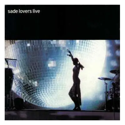 CD Sade: Lovers Live