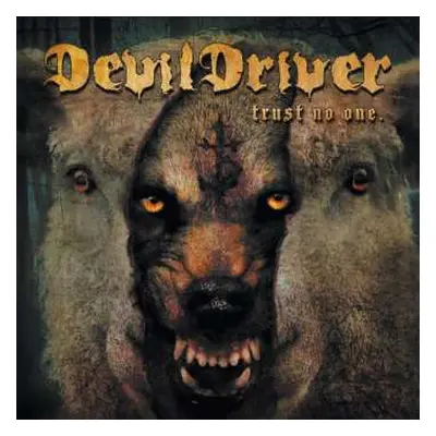 CD DevilDriver: Trust No One LTD | DIGI