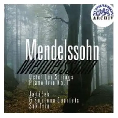 CD Janáčkovo & Smetanovo Kvarteto: Mendelssohn-Bartholdy : Oktet pro smy