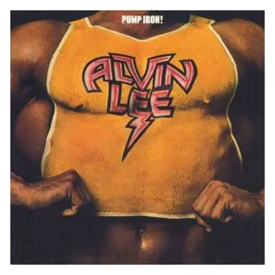 CD Alvin Lee: Pump Iron!