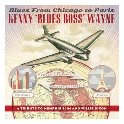 CD Kenny "Blues Boss" Wayne: Blues From Chicago To Paris