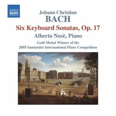 CD Johann Christian Bach: Six Keyboard Sonatas, Op. 17