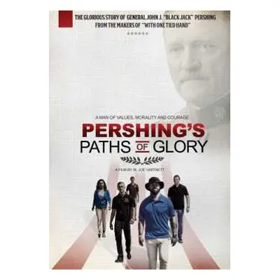 DVD Feature Film: Pershing's Paths Of Glory