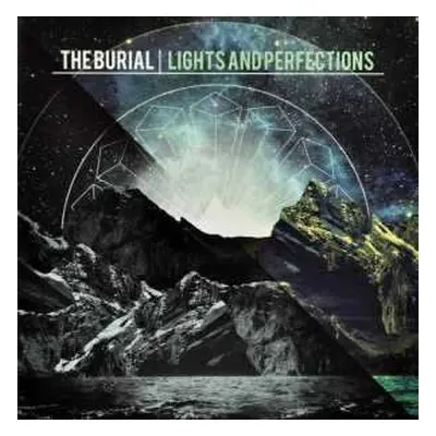 CD The Burial: Lights And Perfections