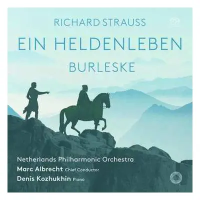 SACD Richard Strauss: Ein Heldenleben; Burleske