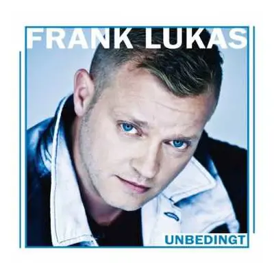 CD Frank Lukas: Unbedingt