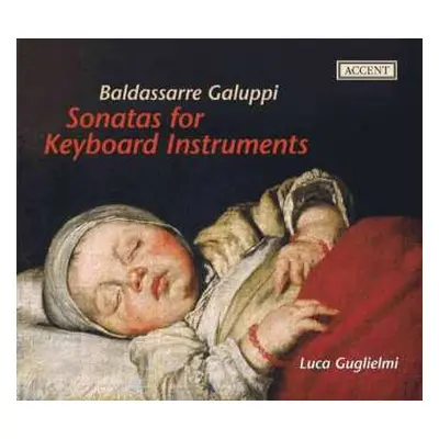 CD Baldassare Galuppi: Cembalosonaten In C,d,e ,a,b