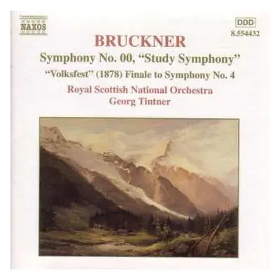 CD Anton Bruckner: Symphony No. 00, "Study Symphony" / "Volkfest" (1878) Finale To Symphony No. 