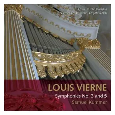 SACD Louis Vierne: Symphonies No. 3 And 5