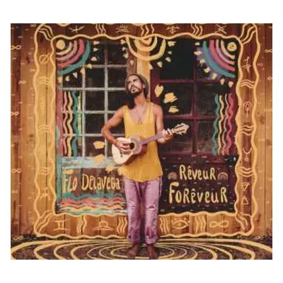 CD Florian Delavega: Rêveur Forêveur