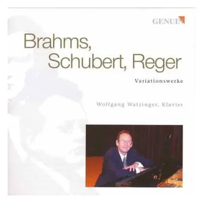 CD Johannes Brahms: Wolfgang Watzinger - Variationswerke