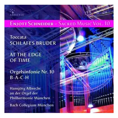 CD Enjott Schneider: Geistliche Musik Vol.10