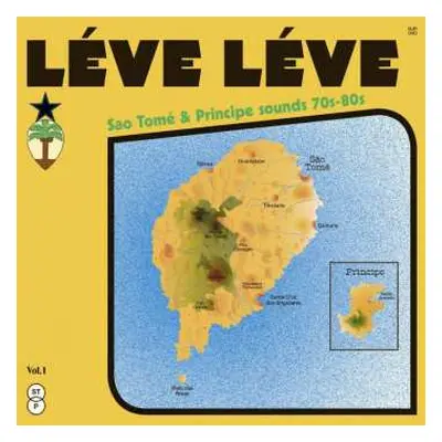 CD Various: Léve Léve : Sao Tomé & Principe Sounds 70s-80s Vol.1