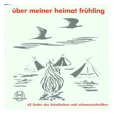 2CD Various: Über Meiner Heimat Frühling 62 Lieder Der Bündischen Und Schwarzzeltvölker