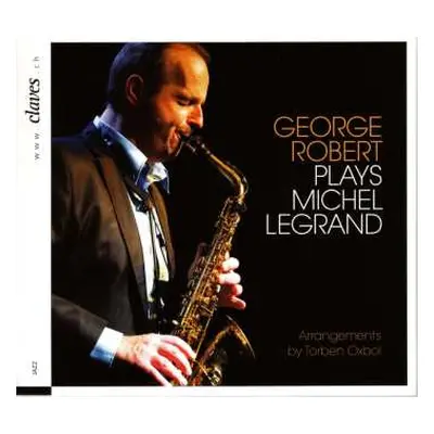 CD Various: George Robert Plays Michel Legrand