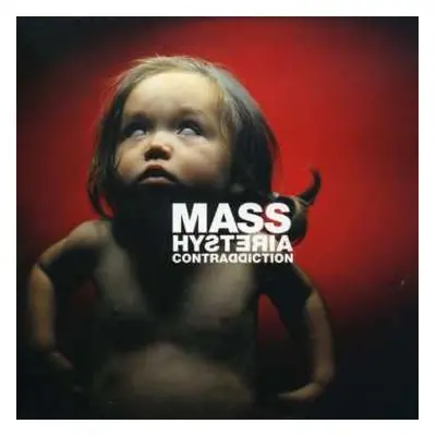 CD Mass Hysteria: Contraddiction