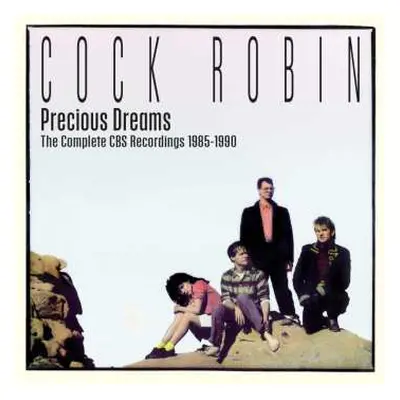 3CD/Box Set Cock Robin: Precious Dreams (The Complete CBS Recordings 1985-1990)