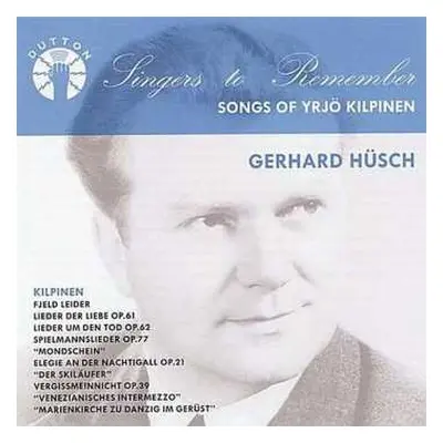 CD Gerhard Hüsch: Songs Of Yrjö Kilpinen