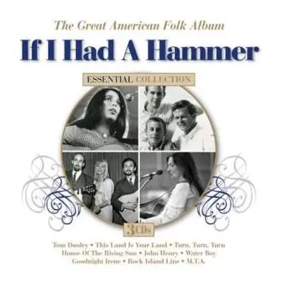 3CD Various: The Great Americal Folk Album: If I Had A Hammer