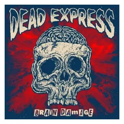 LP Dead Express: Brain Damage