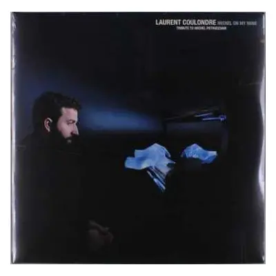 2LP Laurent Coulondre: Michel On My Mind