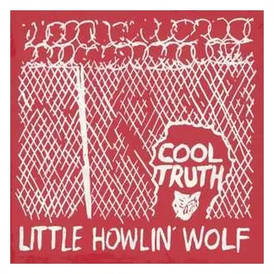 LP Little Howlin' Wolf: Cool Truth