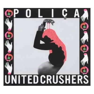 CD Poliça: United Crushers