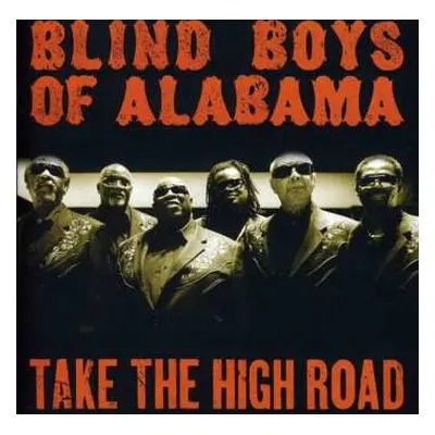 CD The Blind Boys Of Alabama: Take The High Road