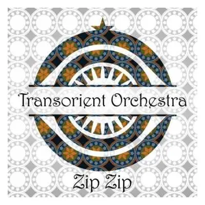 CD Transoriental Orchestra: Zip Zip