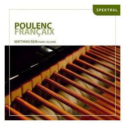 CD Francis Poulenc: Matthias Rein - Poulenc/franciax