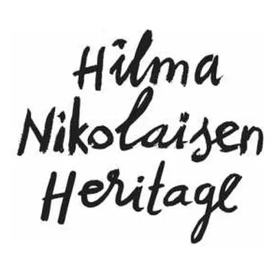 LP Hilma Nikolaisen: Heritage