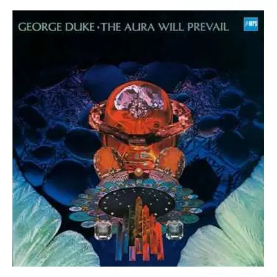 LP George Duke: The Aura Will Prevail